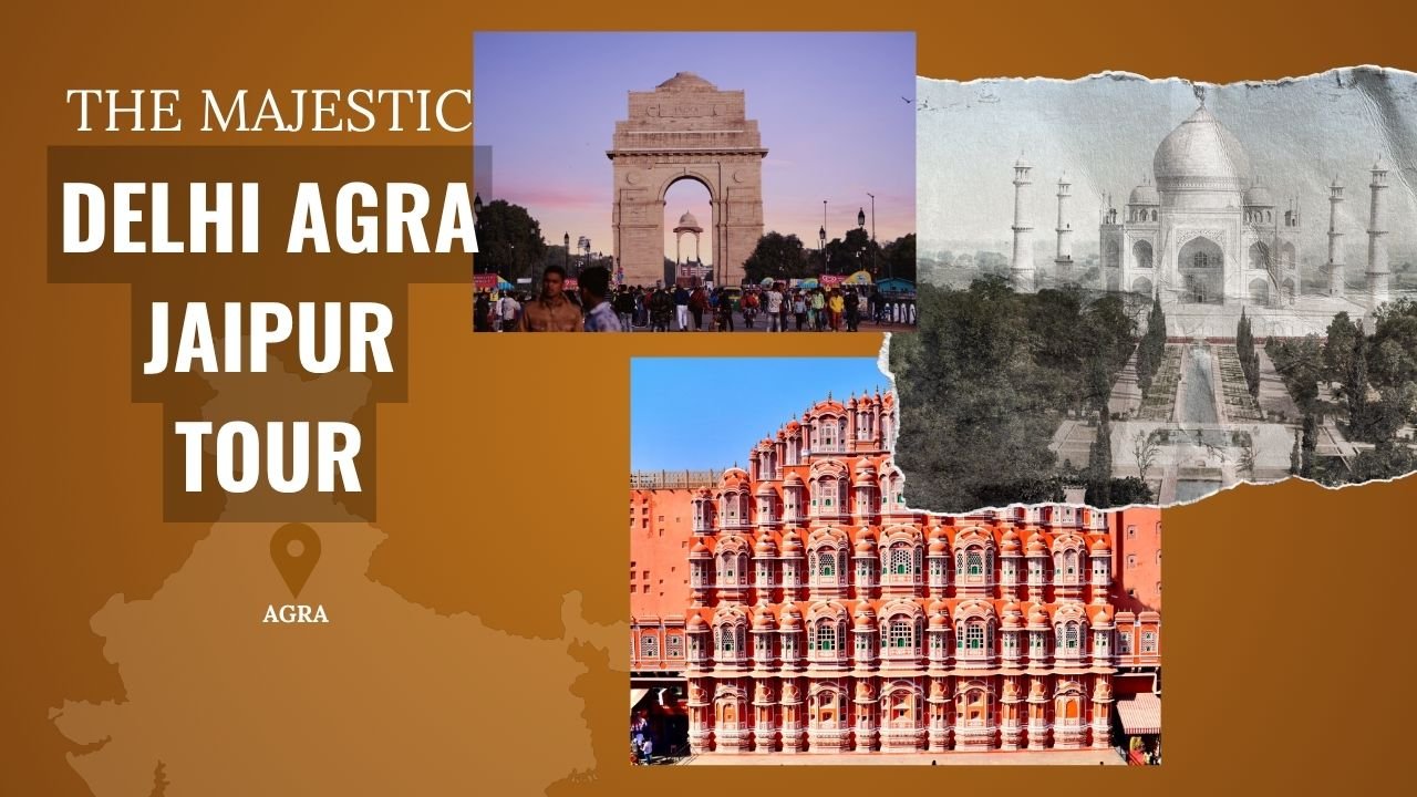 Jaipur Agra Delhi Tour Package: A Journey Through Heritage