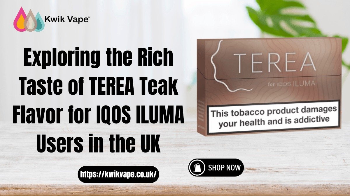 terea teak flavor