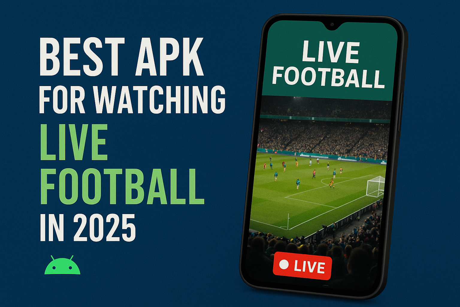The best APK for watching live football