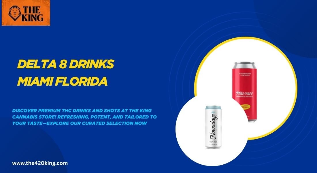Delta 8 Drinks Miami Florida